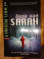 Denk aan Sarah - Chris Mooney, Ophalen of Verzenden, Zo goed als nieuw, Chris Mooney, Nederland