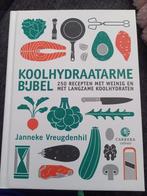 Koolhydraatarme bijbel, Nieuw, Ophalen of Verzenden, Gezond koken, Janneke Vreugdenhil