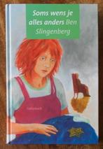 Soms wens je alles anders -B. Slingenberg =vanaf 10jr /AVI-9, Ophalen of Verzenden, Zo goed als nieuw