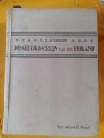 De gelijkenissen van de Heiland door C. H. Spurgeon., Ophalen of Verzenden, Zo goed als nieuw
