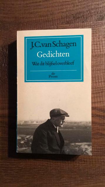J.C. Van Schagen, Gedichten - Wat dit blijfsel overbleef beschikbaar voor biedingen