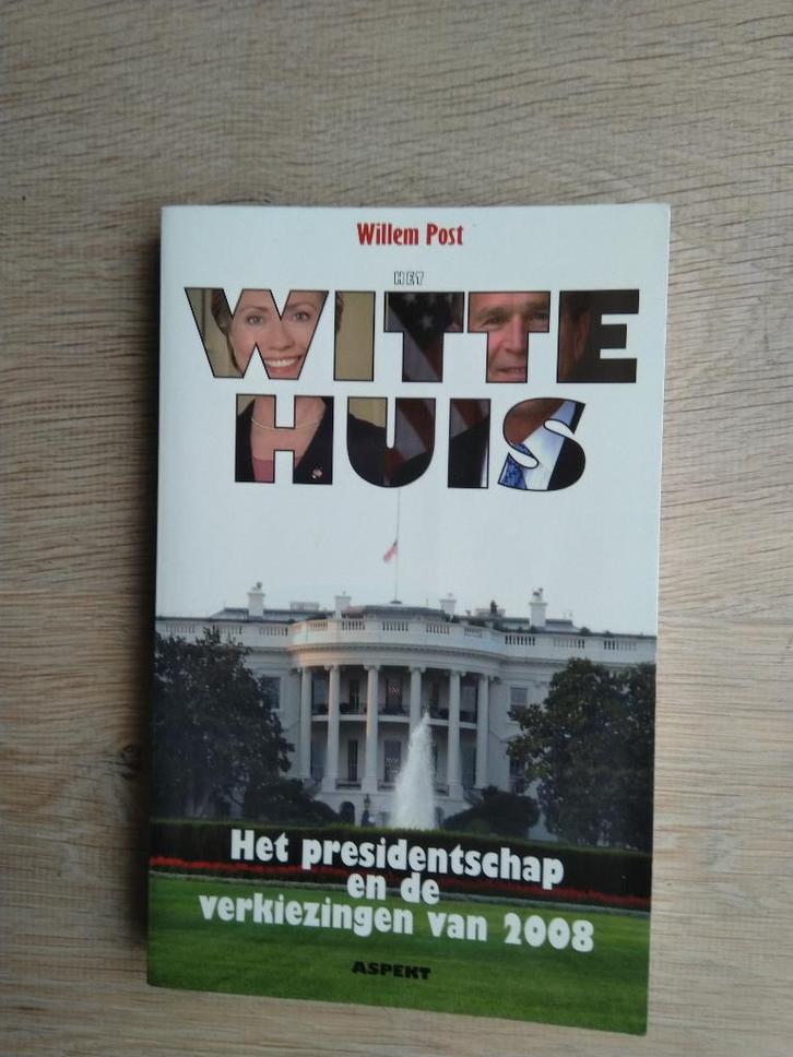 Willem Post - Het Witte Huis, Boeken, Geschiedenis | Wereld, Gelezen, Noord-Amerika, 20e eeuw of later, Ophalen of Verzenden