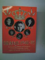 Oranje 1940-45. Herinneringsalbum, Ophalen of Verzenden, 20e eeuw of later, Gelezen