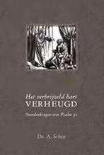 Het Verbrijzeld   Ds A. Schot 9789033608377, Ophalen of Verzenden, Zo goed als nieuw, Ds A. Schot, Christendom | Protestants