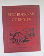 Het boek van Ot en Sien.
Hardcover In goede staat, Ophalen of Verzenden, Zo goed als nieuw