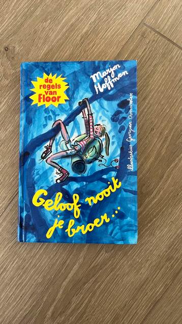 Boek: De regels van Floor, geloof nooit je broer…. beschikbaar voor biedingen