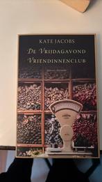 Kate Jacobs - De vrijdagavond vriendinnenclub, Ophalen of Verzenden, Zo goed als nieuw, Kate Jacobs