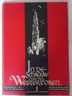 In de schaduw van de Westertoren Jeanne Bieruma Oosting, Ophalen of Verzenden, Gelezen, Diverse schrijvers, Prentenboek