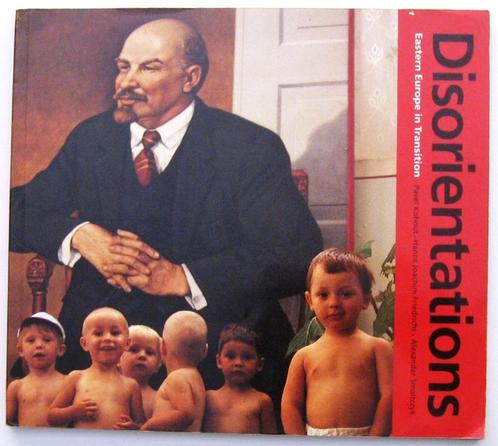 Disorientations Eastern Europe in Transition 1992 Rusland, Boeken, Kunst en Cultuur | Fotografie en Design, Gelezen, Fotografen