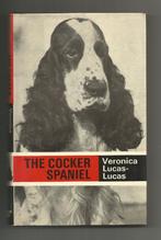 The Cocker Spaniel - Veronica Lucas-Lucas, Boeken, Ophalen of Verzenden, Zo goed als nieuw, Honden