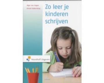 Zo leer je kinderen schrijven 9789001702656 beschikbaar voor biedingen