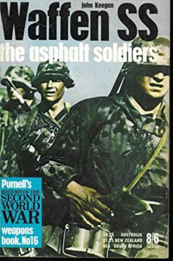 Waffen SS The Asphalt Soldiers John Keegan beschikbaar voor biedingen