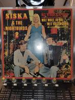 Fijne lp siska en de nightbirds, Ophalen of Verzenden, Zo goed als nieuw, Overige formaten, Levenslied of Smartlap