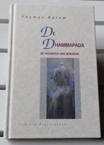 DE DHAMMAPADA. De woorden van Boeddha * Thomas Byrom, Achtergrond en Informatie, Spiritualiteit algemeen, Thomas Byrom, Ophalen of Verzenden