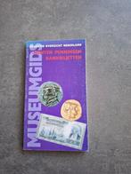 Museumgids, Nederland Munten, penningen, bankbiljetten, Ophalen of Verzenden, Boek of Naslagwerk