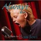 Bon Jovi - Tribute Album: Always: A Millennium Tribute (Nw), Ophalen of Verzenden, Poprock