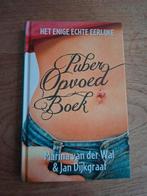 Het enige echte eerlijke puberopvoedboek, Ophalen of Verzenden, Zo goed als nieuw, Marina van der Wal; Jan Dijkgraaf