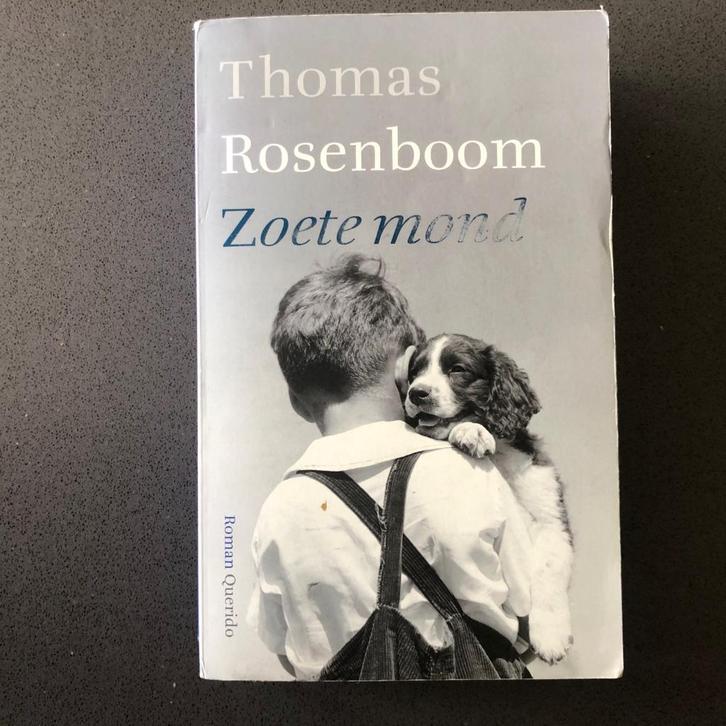 Boek - Zoete mond - Thomas Rosenboom, Boeken, Literatuur, Gelezen, Nederland, Ophalen of Verzenden