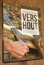 Sjors v/d Meer/Job Suijker. VERS HOUT. Bewerking. F.C. 2017, Houtbewerking, Ophalen of Verzenden, Zo goed als nieuw, Sjors v/d Meer/Job Suijker