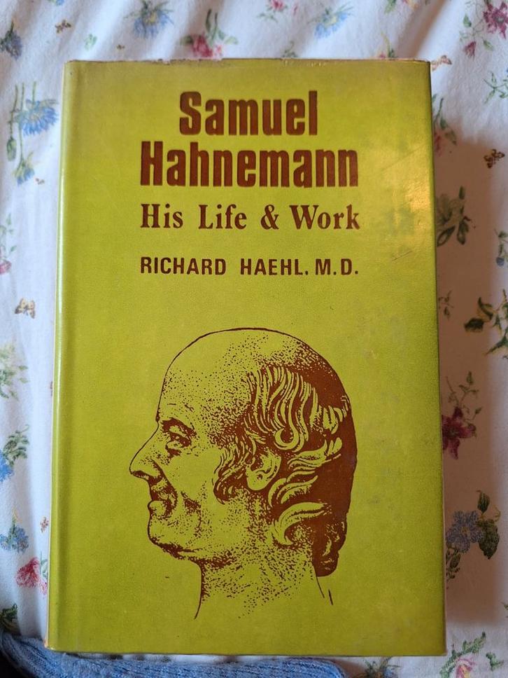 Samuel Hahnemann: Zijn Leven en Werk - Richard Haehl, Boeken, Biografieën, Gelezen, Esoterie en Spiritualiteit, Ophalen of Verzenden