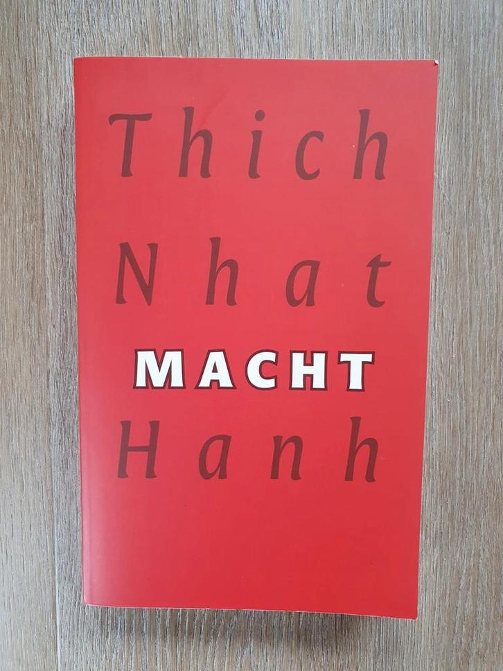 Thich Nhat Hanh - Macht, Boeken, Esoterie en Spiritualiteit, Zo goed als nieuw, Achtergrond en Informatie, Spiritualiteit algemeen