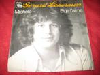 Gerard Lenorman: Michèle, Ophalen of Verzenden, Zo goed als nieuw, Pop, Single