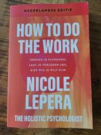 Boek how to do the work, Ophalen of Verzenden, Zo goed als nieuw, Nicole Lepera