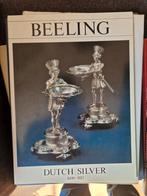 boek Beeling, Dutch silver, 1600-1813, Fotografen, Ophalen of Verzenden, Zo goed als nieuw