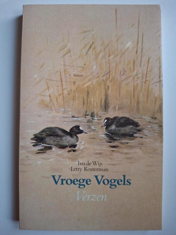 Vroege Vogels - Verzen door Ivo de Wijs & Letty Kosterman, Boeken, Gedichten en Poëzie, Gelezen, Meerdere auteurs, Ophalen of Verzenden
