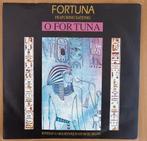 Fortuna - O Fortuna, 7 inch, Single, Dance, Ophalen of Verzenden