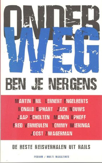 Onderweg ben je nergens. beschikbaar voor biedingen