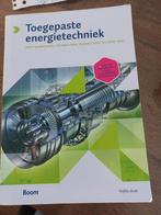Toegepaste energietechniek 5e druk, Ophalen of Verzenden, Zo goed als nieuw