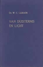 Ds.W.C.LAMAIN – VAN DUISTERNIS EN LICHT, Boeken, Gelezen, Ophalen of Verzenden