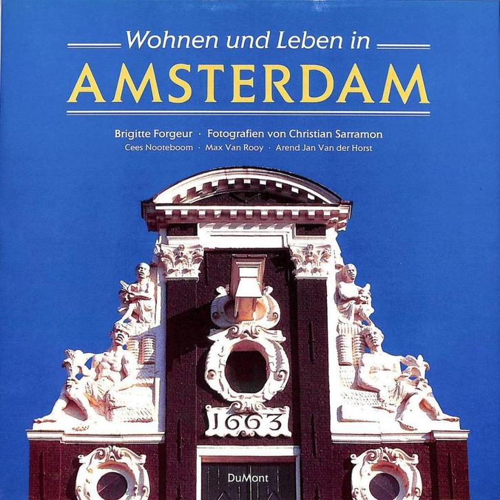 Wohnen und Leben / Wonen en leven in Amsterdam - B. Forgeur, Boeken, Geschiedenis | Stad en Regio, Zo goed als nieuw, 20e eeuw of later