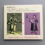 Burruezo / Camerata / Gibril - Dervishes & Troubadours, Cd's en Dvd's, Cd's | Wereldmuziek, Aziatisch, Ophalen of Verzenden, Zo goed als nieuw