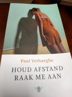 Paul Verhaeghe - Houd afstand, raak me aan, Boeken, Ophalen of Verzenden, Zo goed als nieuw, Paul Verhaeghe