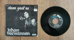 Single Johan Verminnen - Daar gaat ze, Cd's en Dvd's, Ophalen of Verzenden, Gebruikt, Overige formaten, Levenslied of Smartlap