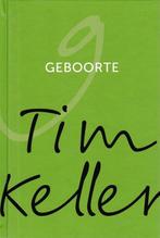 Tim Keller - GEBOORTE, Boeken, Godsdienst en Theologie, Ophalen of Verzenden, Gelezen