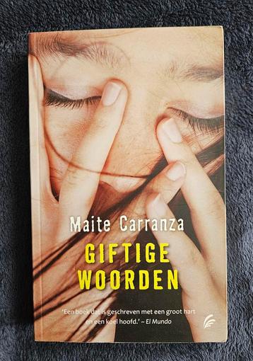 Maite Carranza - Giftige woorden beschikbaar voor biedingen