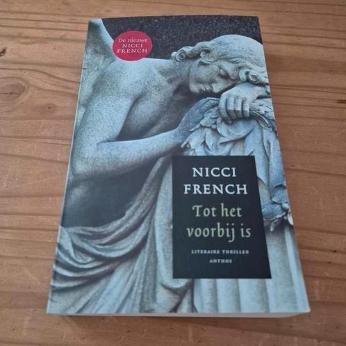 Nicci French - Tot het voorbij is, Boeken, Thrillers, Zo goed als nieuw, Nederland, Ophalen of Verzenden