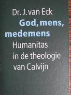 God, mens, medemens. Dr. J. van Eck., Boeken, Ophalen of Verzenden, Nieuw, J. van Eck, Christendom | Protestants
