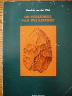 De Strijdbijl van Wijnjeterp. Hendrik v/d Vliet, Ophalen of Verzenden, Zo goed als nieuw, H v/d Vliet
