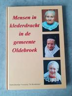 Oldebroek,  mensen in klederdracht gemeente Oldebroek, Ophalen of Verzenden, Gelezen