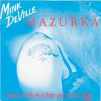 mink deville / mazurka - new wave/punk, Gebruikt, 7 inch, Single, Ophalen of Verzenden