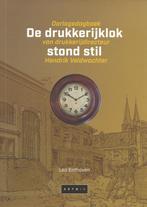 De drukkerijklok stond stil - Hendrik Veldwachter - Enthoven, Ophalen of Verzenden, Zo goed als nieuw, Leo Enthoven