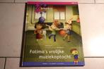 Schatkist Fatima’s vrolijke muziekoptocht / Selma Noort, Ophalen of Verzenden, Zo goed als nieuw, Jongen of Meisje, Fictie algemeen