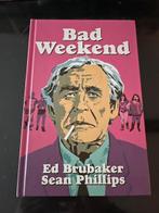 Bad Weekend HC Ed Brubaker - Sean Philips, Amerika, Complete serie of reeks, Nieuw, Ed Brubaker