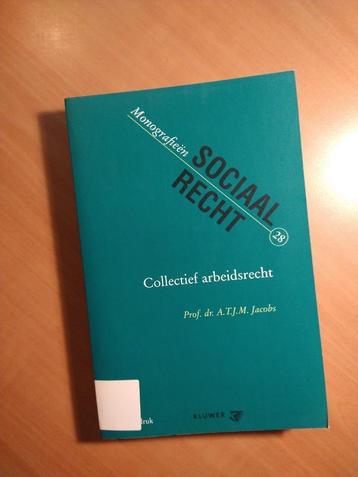 Collectief Arbeidsrecht. Jacobs, Prof. dr. A.T.J.M. beschikbaar voor biedingen