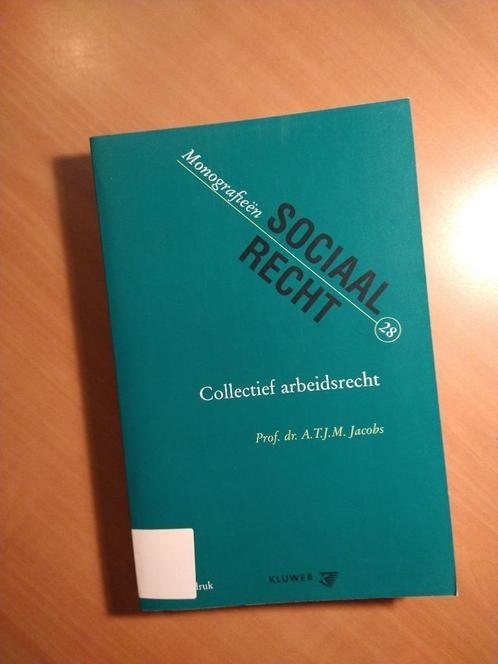 Collectief Arbeidsrecht. Jacobs, Prof. dr. A.T.J.M., Boeken, Wetenschap, Ophalen of Verzenden