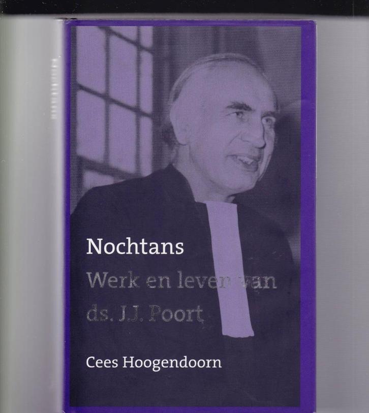 Hoogendoorn, Cees – Nochtans - werk en leven v. ds. J.J. Poo, Boeken, Godsdienst en Theologie, Zo goed als nieuw, Christendom | Protestants